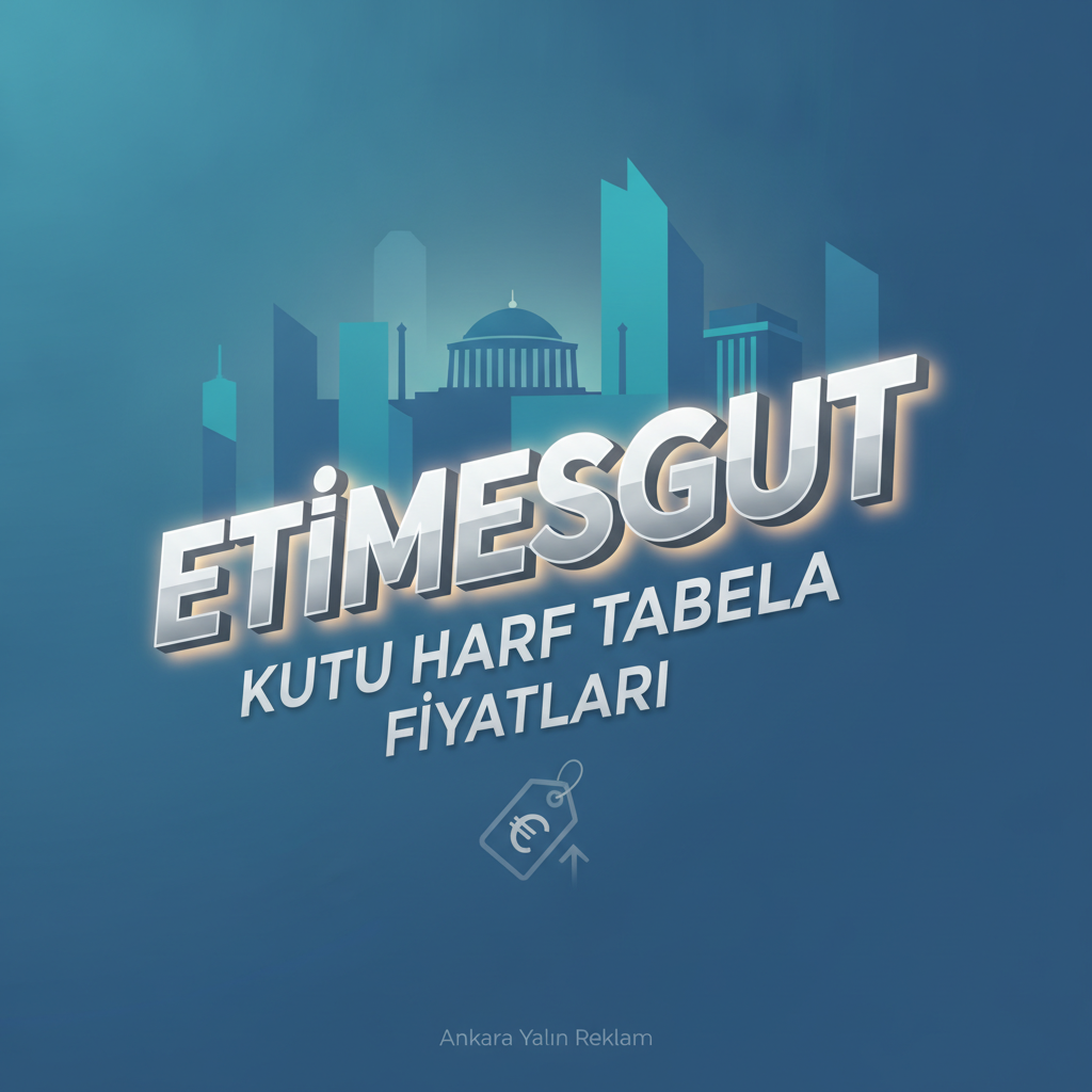 Etimesgut Kutu Harf Tabela Fiyatı 1 GEMINI AFI 1684 1784870572